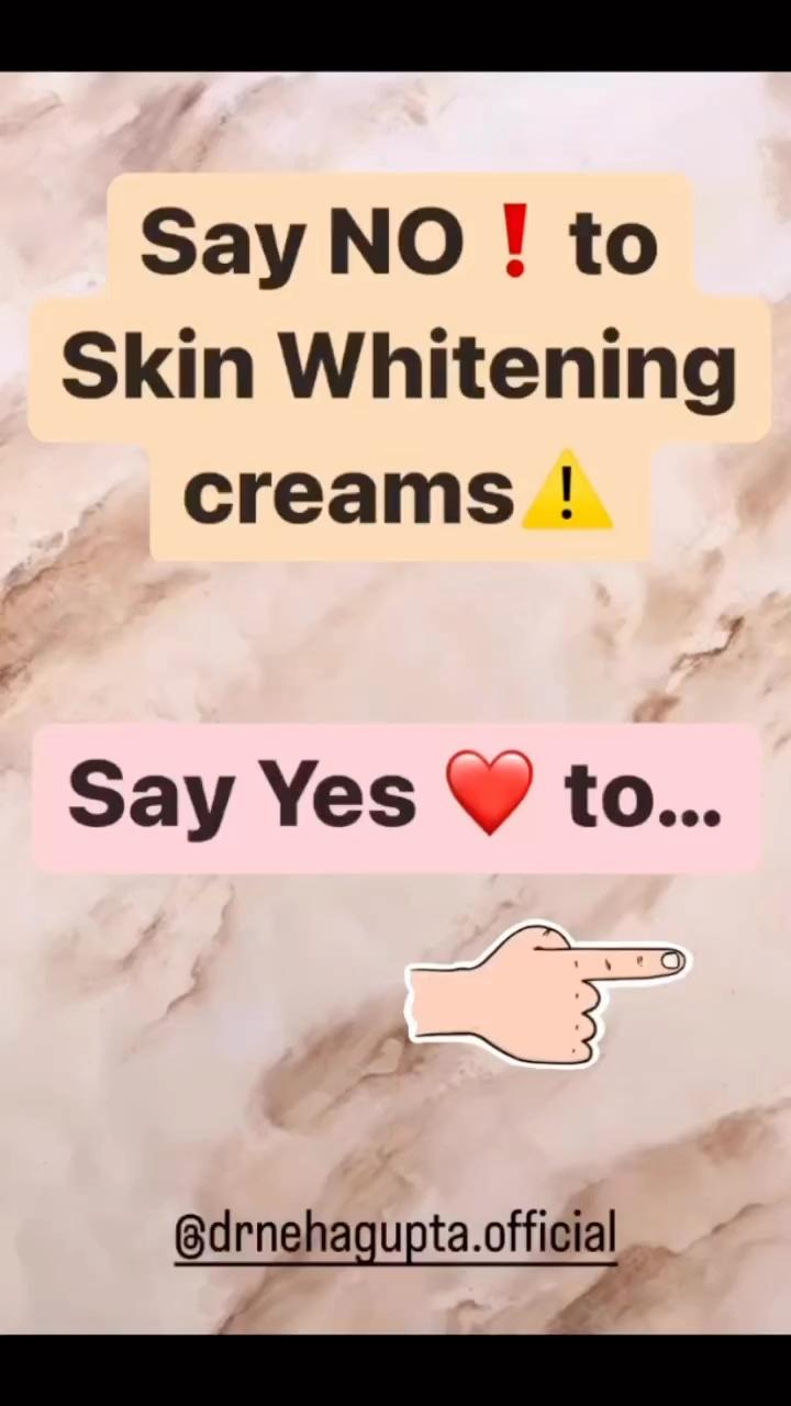 Say NO to Skin Whitening Creams!